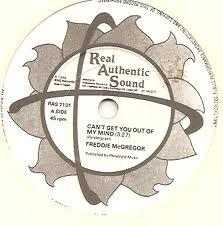7inch Record FREDDIE MCGREGOR Cant Get You Out Of My Mind Some RAS7101 Real Authentic 1986 UK Reggae Ska Dub Used