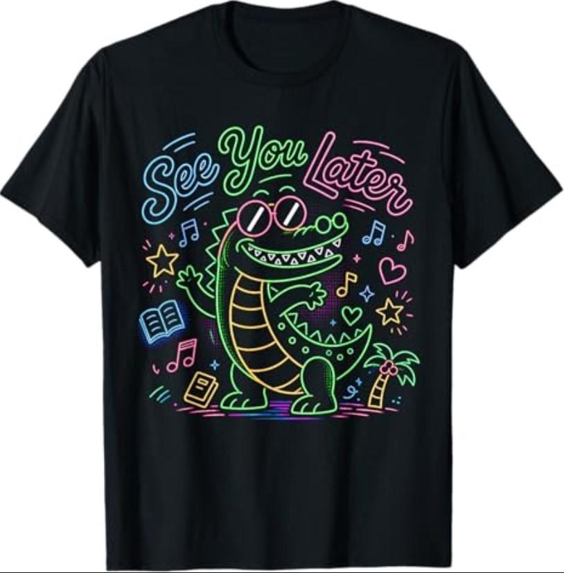 See You Later Alligator Summer Teacher Last Day of School T-Shirt S разноцветный