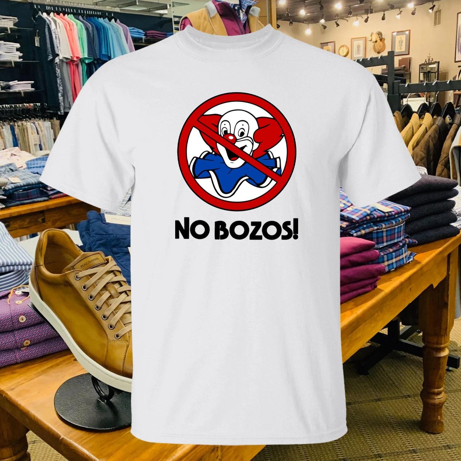 No Bozos logo funny T-Shirt Size S-5XL L