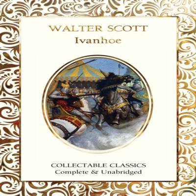 Ivanhoe by Sir Walter Scott Hardback Book 9781787557956