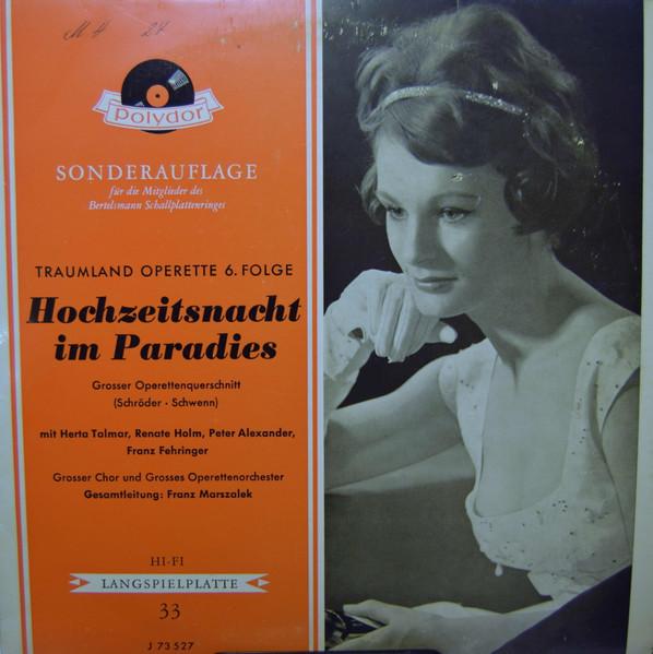 10-дюймовая пластинка РАЗЛИЧНЫЕ Hochzeitsnacht Im Paradies Groer J73527 Polydor 1961 Германия Классическая Б/у