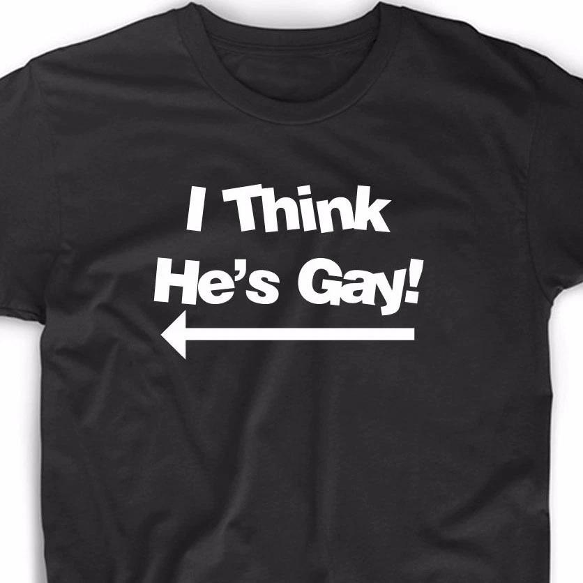 Penso che sia Gay T-shirt Maglietta Umorismo College Divertente Adulto Orgoglio Divertimento Carino Fidanzato