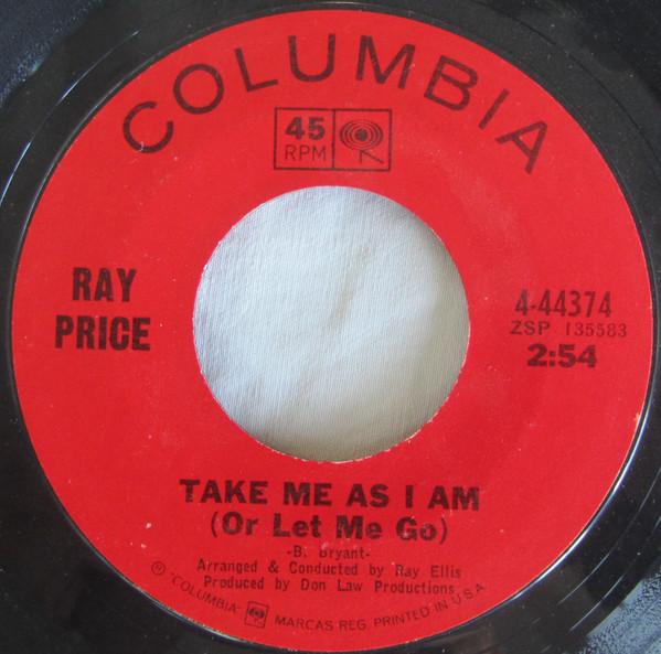 7inch Record RAY PRICE Take Me As I Am Or Let Me Go In 444374 COLUMBIA 1967 US CountryFolk Used