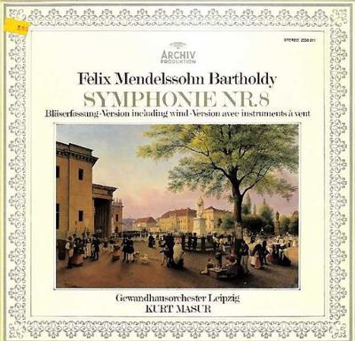 LP Record FELIX MENDELSSOHN-BARTHOLDY - GEWAN - Symphonie Nr. 8 (Bläserfassung) 2533311 Archiv Produkti 1976 Germany Classical Used