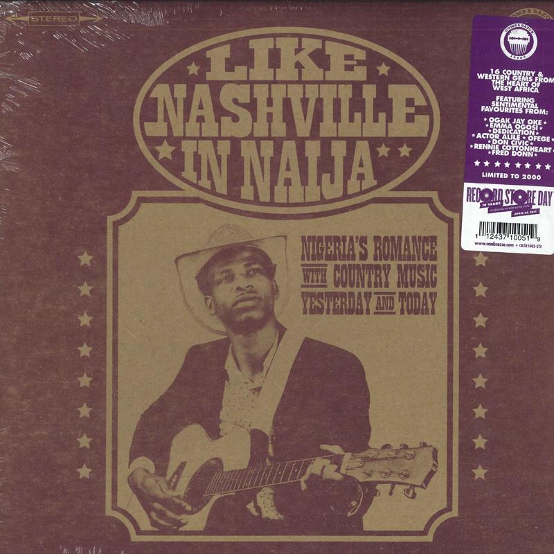 

LP Record VARIOUS - Like Nashville In Naija CRZR1005 Comb & Razor So 2017 US Folk