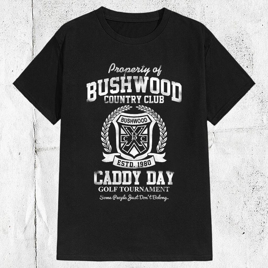 Bushwood Country Club Caddyshack Movie T Shirt