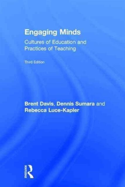 The Engaging Minds : Cultures of Education and Practices of Teaching Book