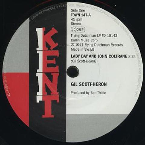 

7inch Record GIL SCOTT-HERON / CESAR - Lady Day And John Coltrane / See Sa TOWN147 KENT 1971 UK Jazz