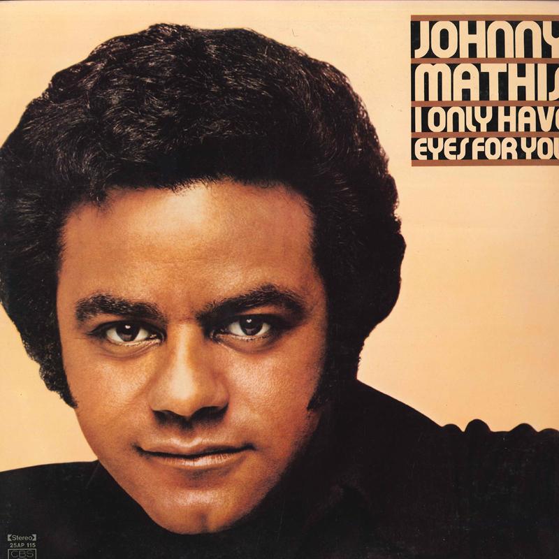

LP Record JOHNNY MATHIS - I Only Have Eyes For YOU 25AP115 CBS SONY 1976 Japan Jazz Used