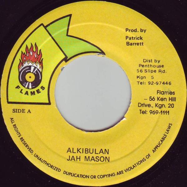 

7inch Record JAH MASON Alkibulan NONE FLAMES RECORDS Jamaica Reggae Ska Dub Used