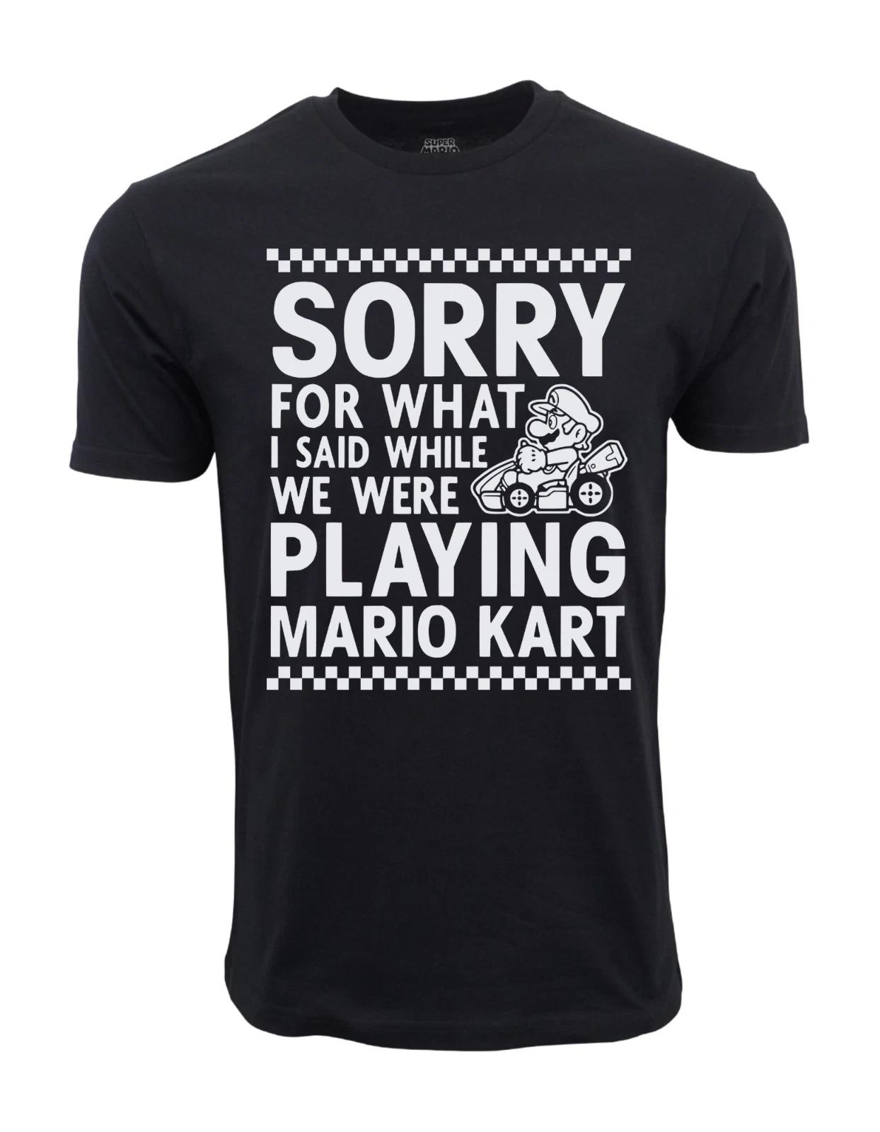 Unisex Adult Casual Graphic MARIO KART SORRY FOR WHAT I SAID T SHIR... XL