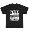 Lustiges T-Shirt: Flirte nicht mit mir, ich liebe meinen Freund verrückt