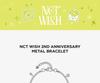NCT WISH 2nd Anniversary MD (METAL BRACELET)