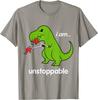 I Am Unstoppable T-Rex  Dino Cool Cute Humor Funny T-Shirt Tshirts Tops Tees New Design Cotton Hip Hop Gift Men's