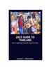 Kniha 2023 Guide To Thailand : Tips To Exploring Thailand Beautiful Cities