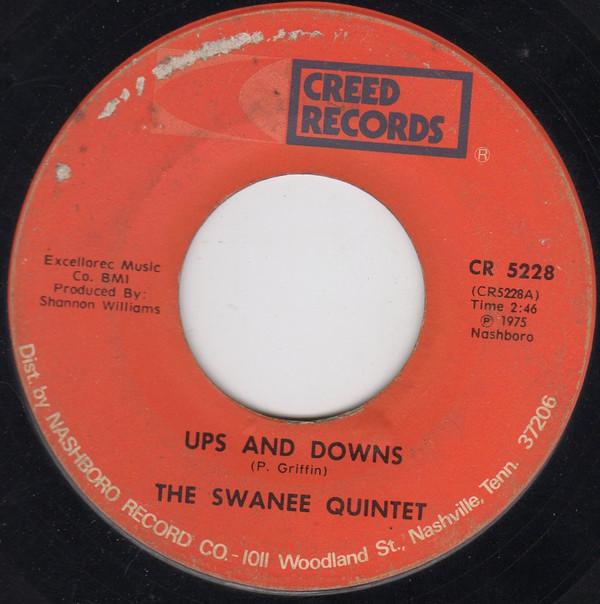 

7inch Record SWANEE QUINTET - Ups and Downs CR5228 Creed Records US Soul/Funk Used