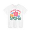 Welcome Spring Shirt | Floral Pattern T-Shirt | Colorful Spring Nature Tee