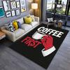 "Black Carpet with Coffee First Text and Red Hand Graphic Print" Suitable for Use As an Anti-slip for Living Room Bedroom Sofas