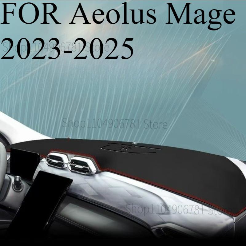 FOR Aeolus Mage -2025 Car Dash Mat Dashmat Dashboard Mat Cover Sun Shade Dash Board Cover Carpet Accessories