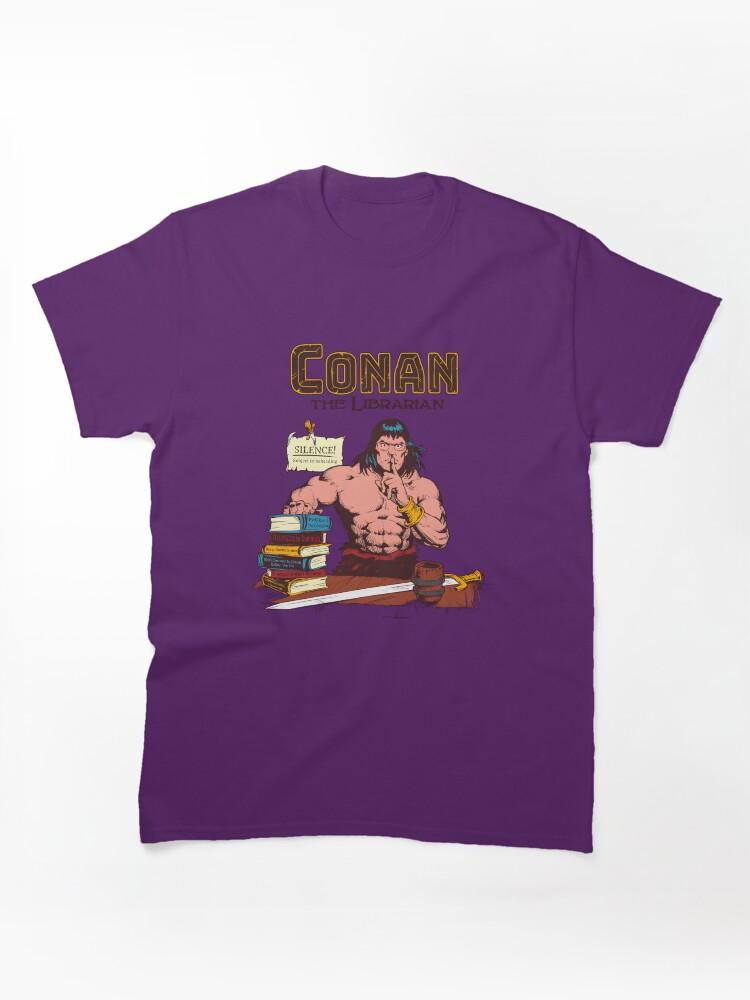 Conan the Barbarian Conan The Barbarian Meme Classic Unisex T-Shirt
