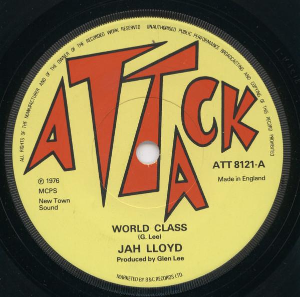 

7inch Record JAH LLOYD - World Class ATT8121 Attack 1975 UK Reggae, Ska & Dub Used