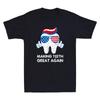 Making Teeth Great Again 4th Of July America Vintage Men's Short Sleeve T-Shirt