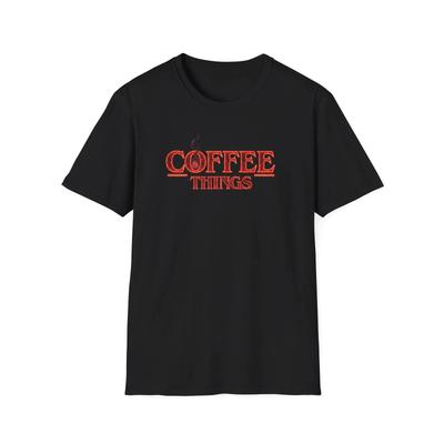 Coffee Things T-Shirt | Stranger Things Style Coffee Typography