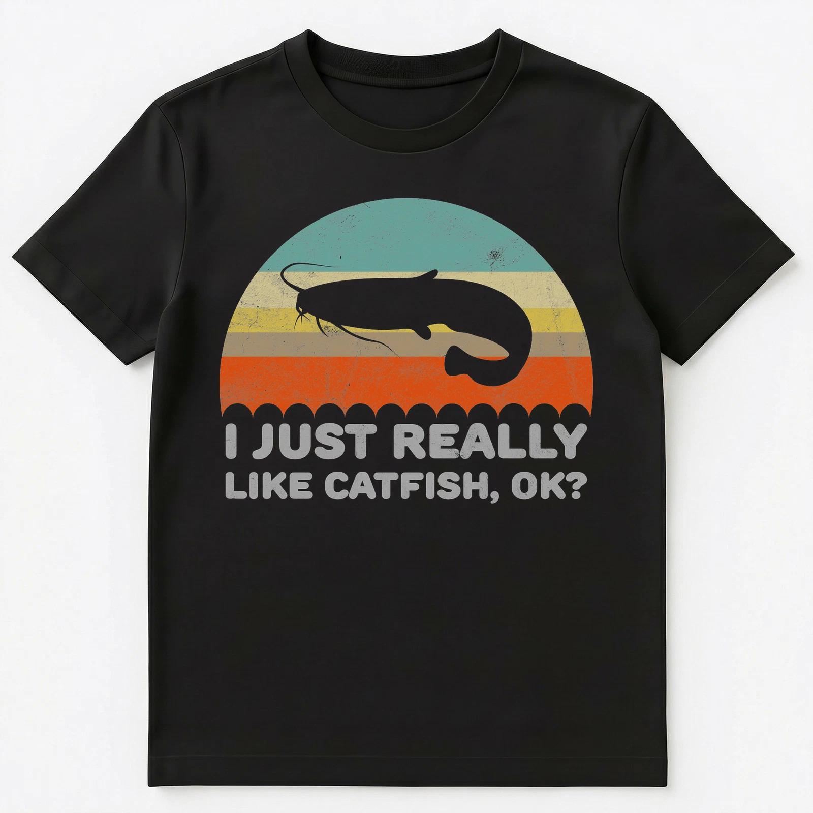 Funny I Just Really Like Catfish Ok Unisex T-Shirt L