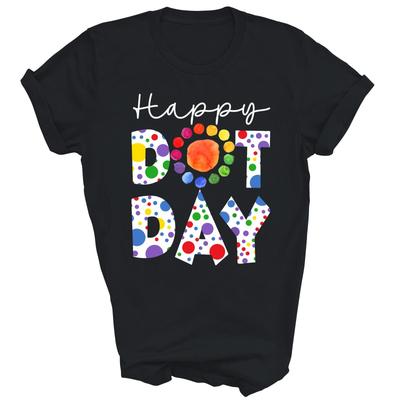 Happy Dot Day Colorful Teachers Funny Unisex Shirt Gift
