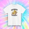 Go Duck Yourself Shirt S-5XL Funny Sarcastic Humor Gift Graphic Tee