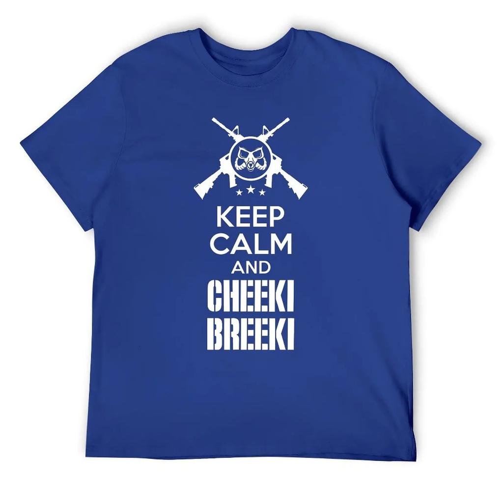 Keep Calm And Cheeki Breeki Essentiell Für T-Shirt Harajuku Kampagne Lustiges Witz-T-Shirt Lustige Grafik Zuhause Eur Größe