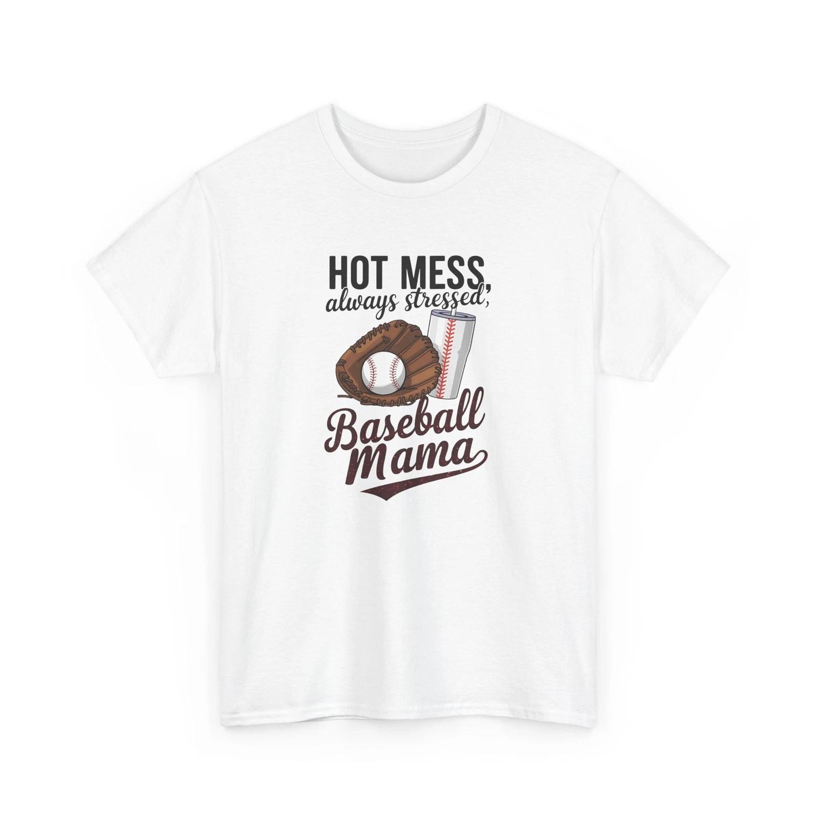 Baseball T-shirt Tops Tees Unisex | Baseball Tee | Hot Mess always stressed Baseball Mama S