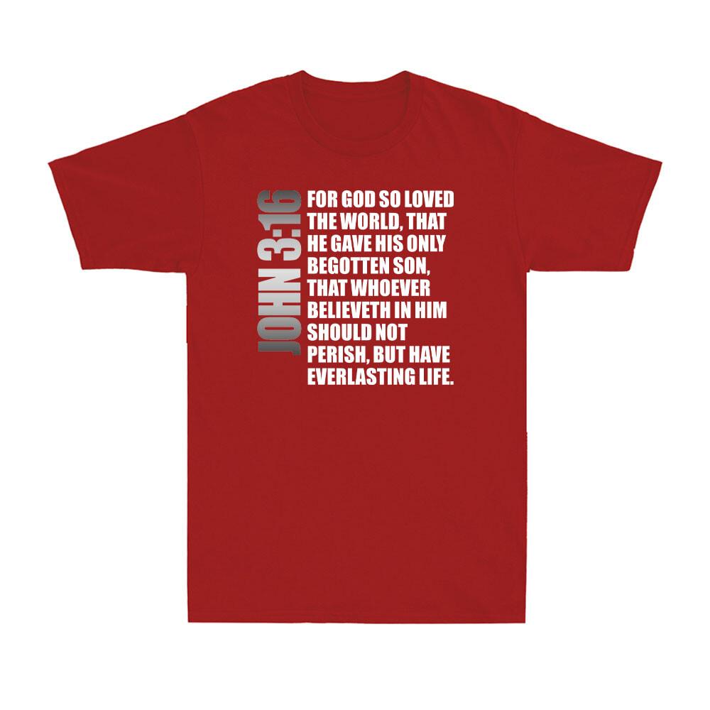 John 316 Christian Bible For God So Loved The World Christian Faith Tshirt