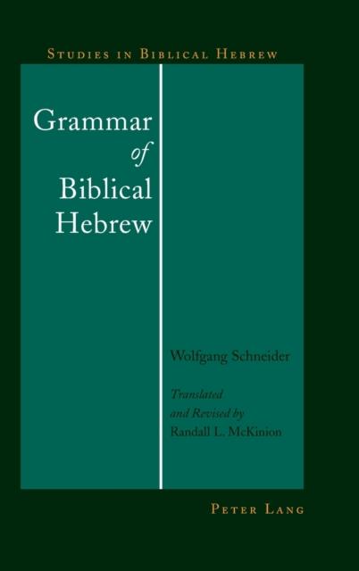 The Grammar of Biblical Hebrew : 1 Book
