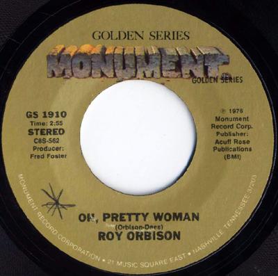 7inch Record ROY ORBISON  Oh Pretty Woman GS1910 Monument 1976 US Rock Used