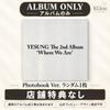 PŘEDPRODEJ YESUNG Where We Are Album Pouze Náhodné