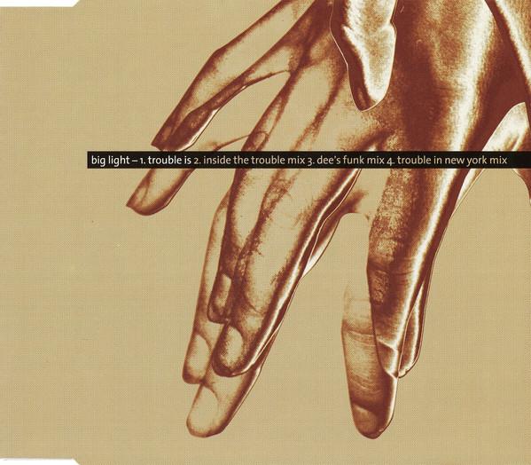 CD BIG LIGHT - Trouble Is SPV05589193 SPV Recordings 1994 Germany Dance & Electronica Used