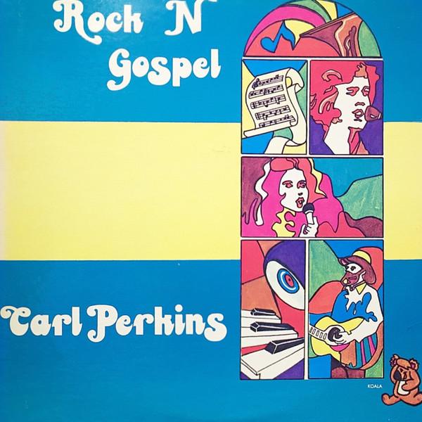 Виниловая пластинка CARL PERKINS Rock N Gospel AW14137 Koala 1979 США Рок Б/у
