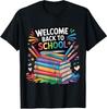 Funny Welcome Back To School For Teachers And Student Unisex Tshirt