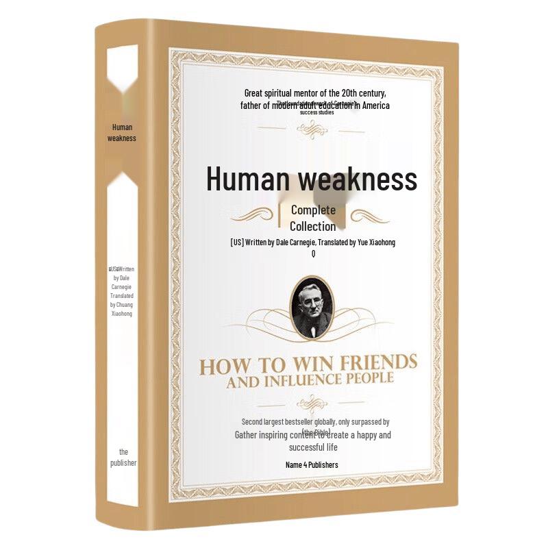 Dale Carnegie s How to Win Friends and Influence People - Complete Works