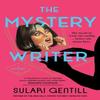 The Mystery Writer by Sulari Gentill Paperback Book 9781761153877