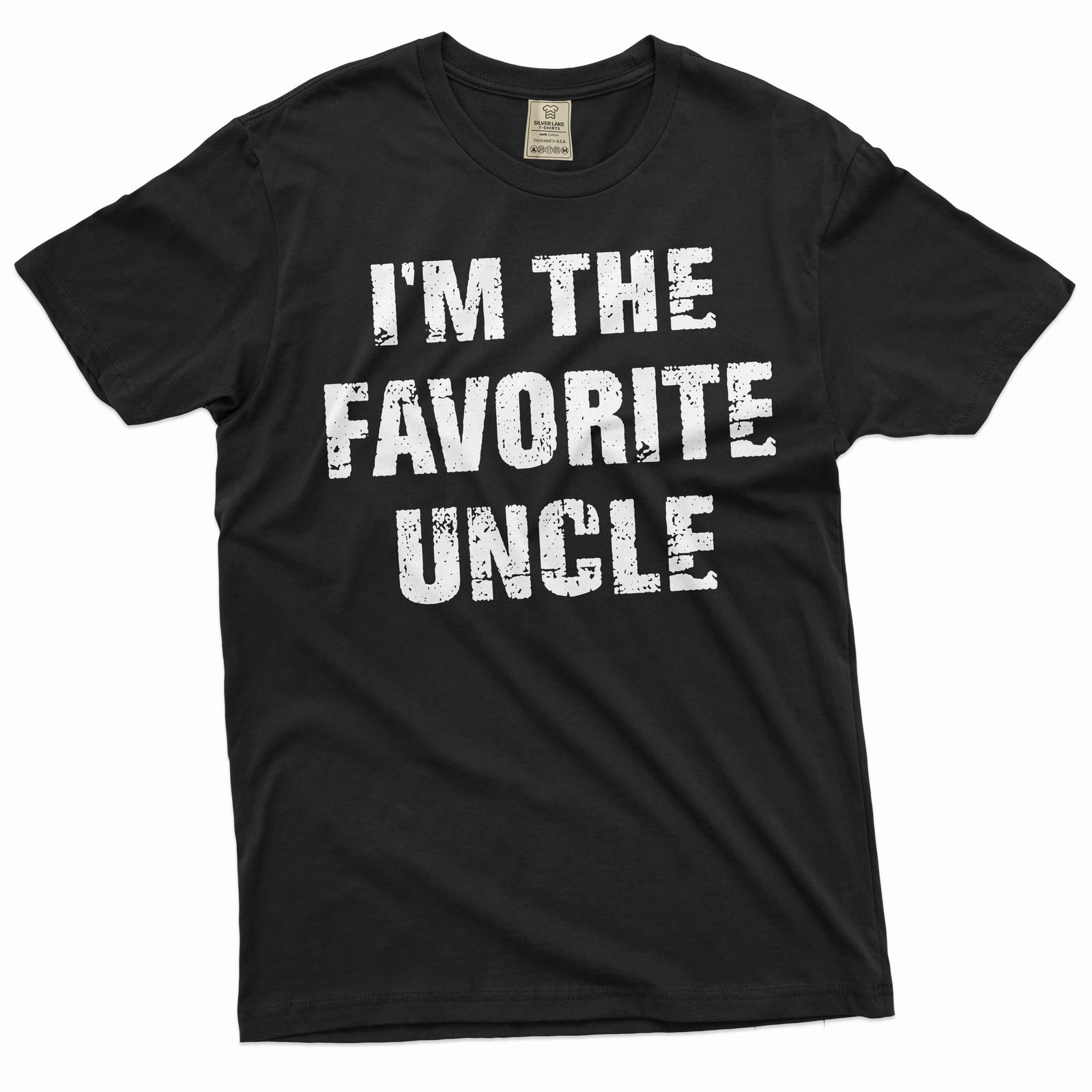 Men s Funny I am the favorite uncle Tshirt Birthday gift uncle shirt men s gift S