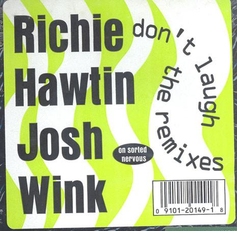 

12inch Record JOSH WINK Dont Laugh Remix SO20149 Sorted Records 1995 US Dance Electronica Used