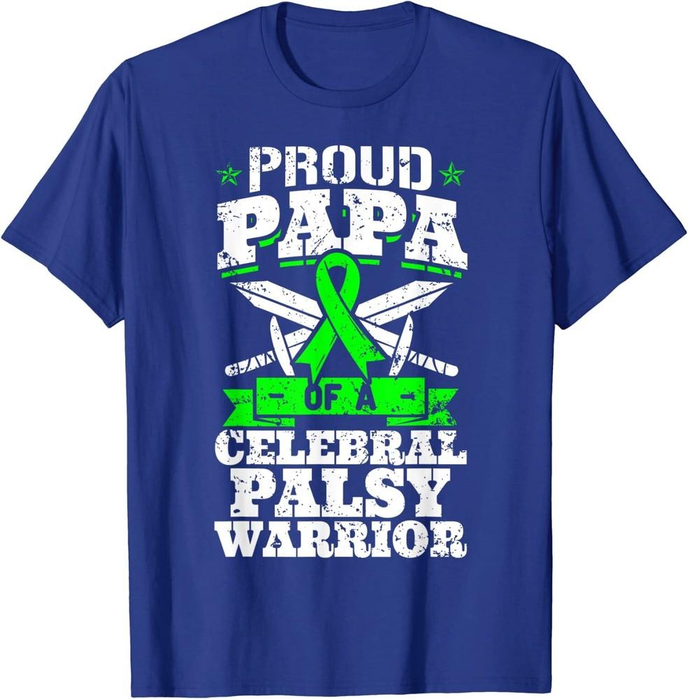Proud Papa Of A Cerebral Palsy Warrior CP Awareness D Unisex T-Shirt Unisex T-Shirt XXXXL