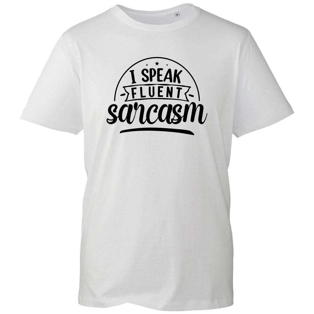 I Speak Fluent Sarcasm Tshirt Cotton Unisex Tee Highquality Tshirt Fashion Trend Casual And Comfortable Y2k Retro Style