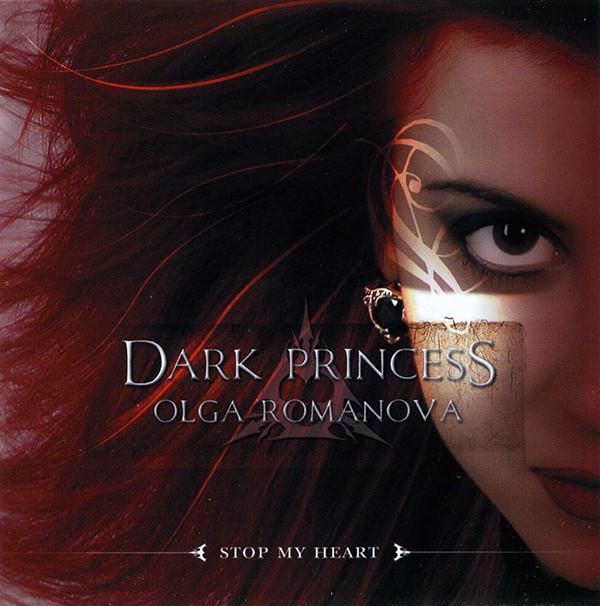 

CD DARK PRINCESS OIGA ROMANOVA Stop My Heart SZCD341506 2006 Russia Rock Used