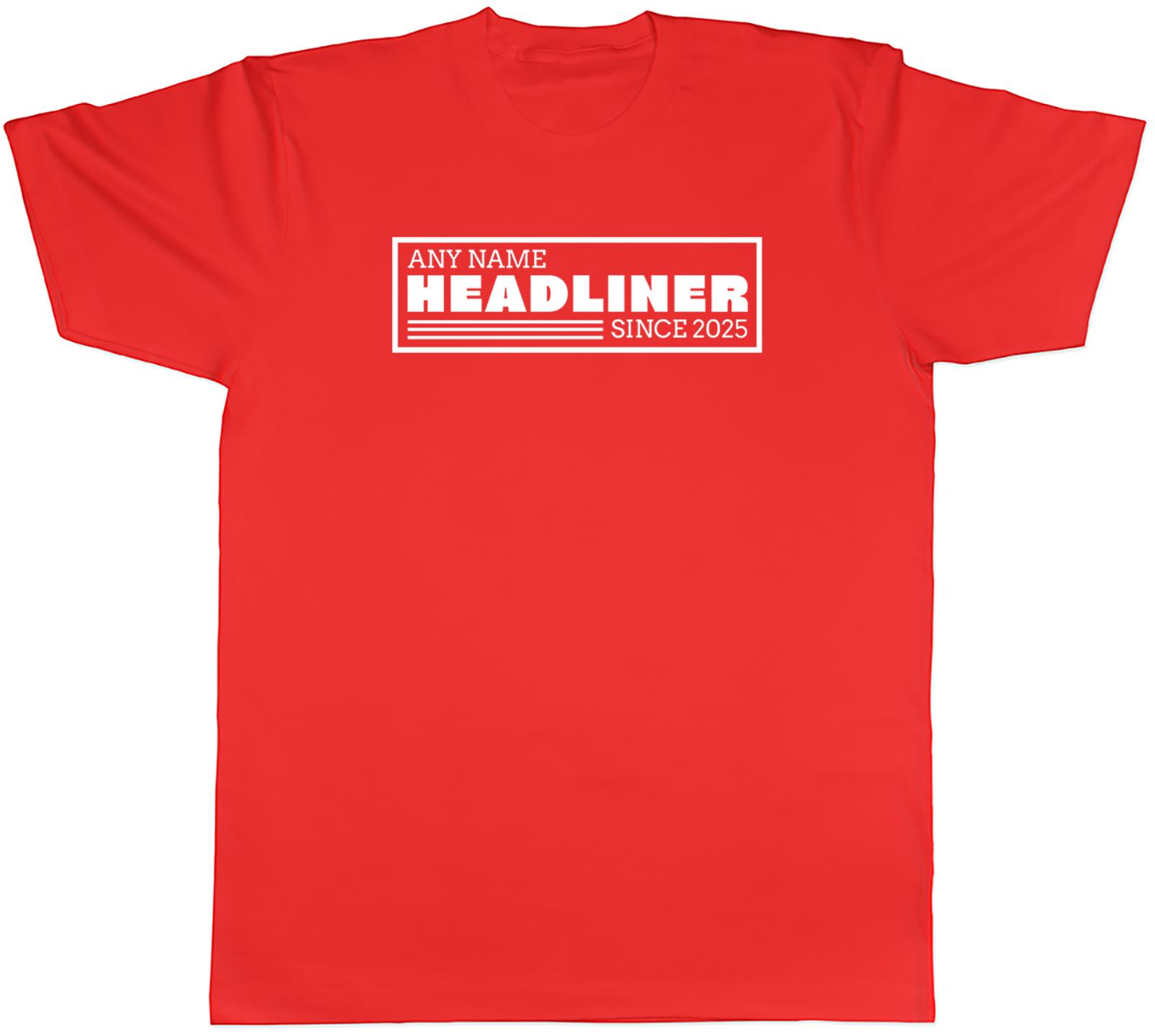 Personalised Name Year Headliner Pop Star Since Unisexs TShirt Tee Gift Top S