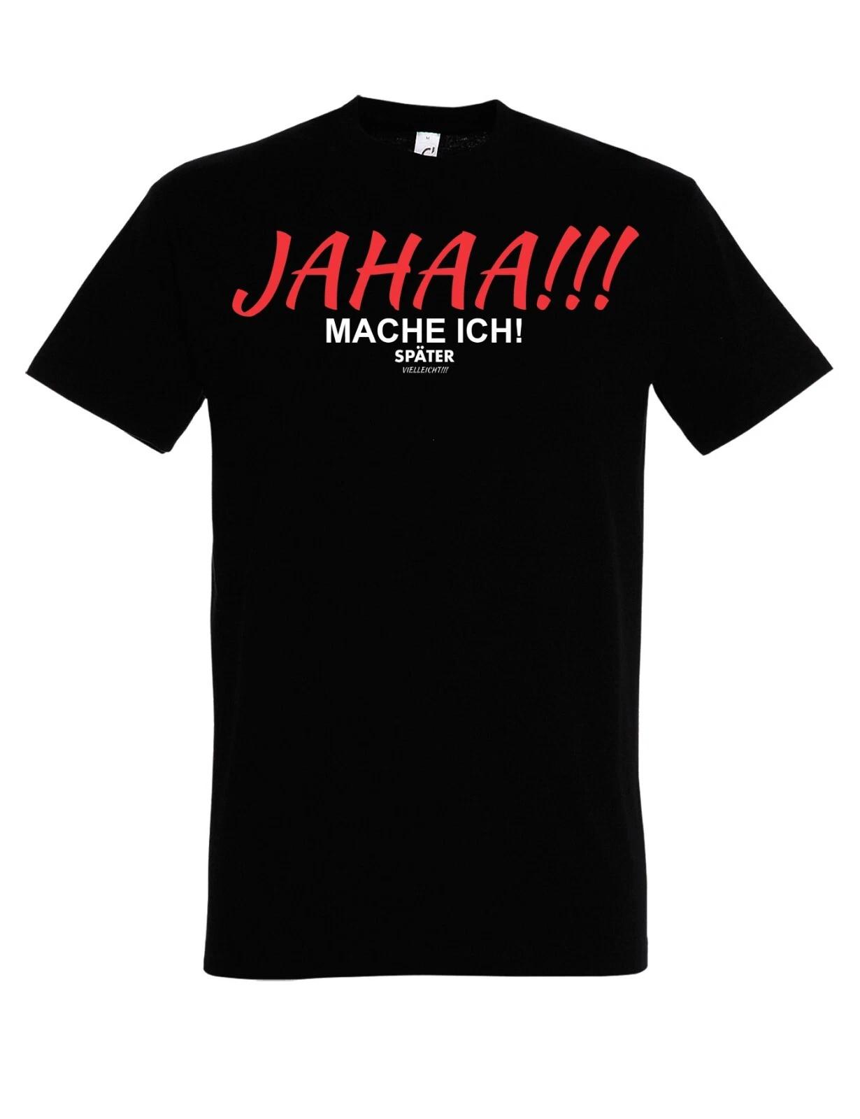 

Mens T-Shirt JAHAA I DO LATER Funny Funny Statement Gift Men 3XL