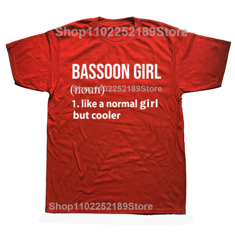 Funny Bassoon Girl Like A Normal Girl But Cooler Graphic Tshirts Men Fashion Casual Tshirt 100 Cotton Loose Oversized T Shirt S