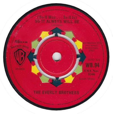7inch Record EVERLY BROTHERS - (So It Was...So It Is) So It Always WB94 Warner Bros. Re 1963 UK Rock Used